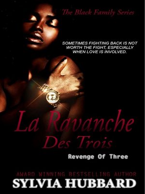 cover image of La Ravanche Des Trois (Revenge of Three)--Black Family Series